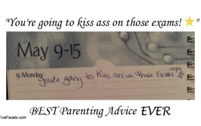 Best Parenting Advice Ever: You’re Going to Kiss Ass